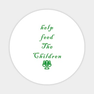 Help feed the children Magnet